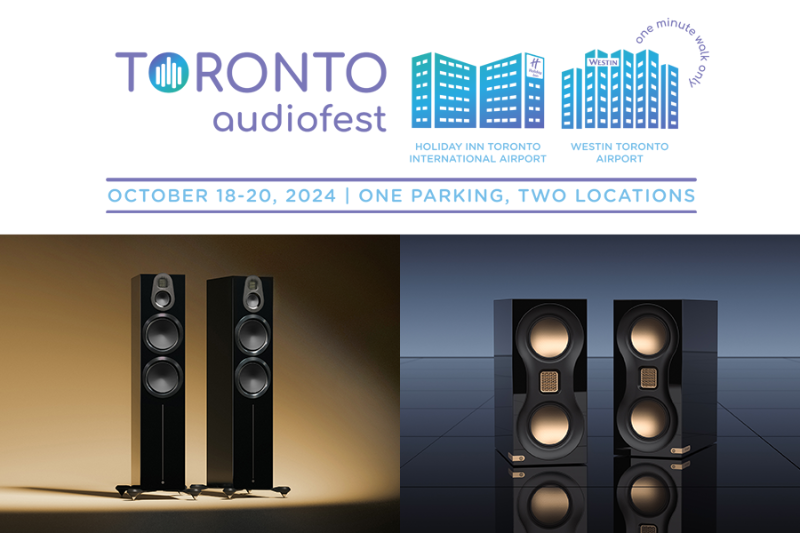 Join Us At The 2024 Toronto Audiofest! Join Us At The 2024 Toronto Audiofest!